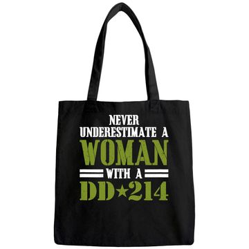 Discover Never Underestimate A Women With DD 214 Veterans Day Tote Bag