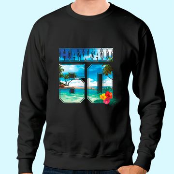 Discover Hawaii 50th State Hawaii Hibiscus 50 Sweatshirt