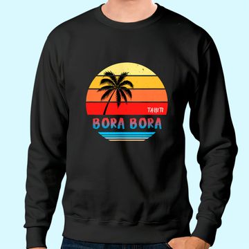 Discover Bora Bora Tahiti Sweatshirt