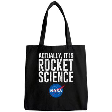 Discover Actually, It Is Rocket Science  - NASA Space Tote Bag