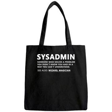 Discover Funny Sysadmin Admin Meaning Sysadmin Noun Tote Bag