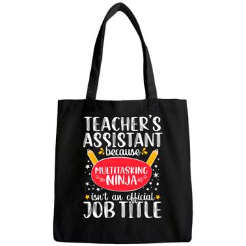 Discover Teacher Assistant School Ninja Appreciation Tote Bag