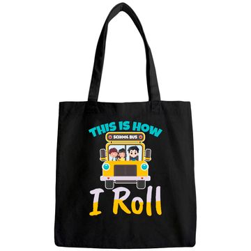 Discover This is how i roll school bus driver Design for a Bus Driver Tote Bag