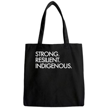 Discover Strong Resilient Indigenous, Indigenous People’s Day Tote Bag
