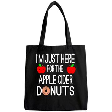 Discover I'm Just Here For The Apple Cider Donuts Apple Picking Tote Bag