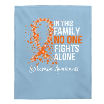 Discover In This Family No One Fights Alone Baby Blanket Leukemia Awareness Baby Blanket