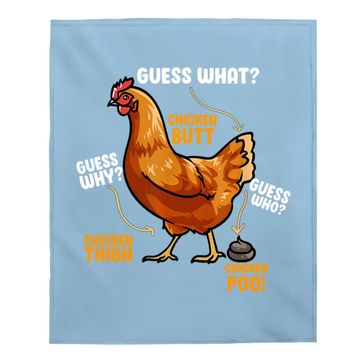 Discover Guess What Chicken Butt Baby Blanket