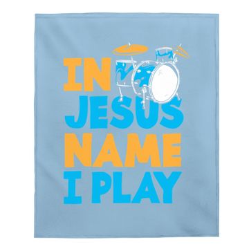 Discover Jesus Name I Play Christian God Drumming Drummer Baby Blanket