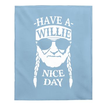Discover Have A Willie Nice Day Baby Blanket