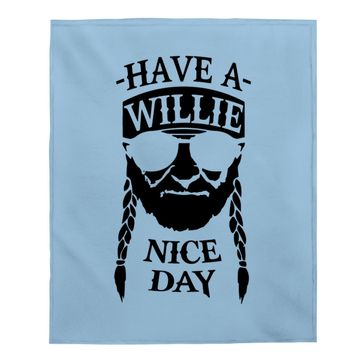 Discover Have A Willie Nice Day Baby Blanket