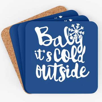 Discover Baby It's Cold Outside Coasters