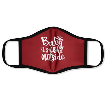 Discover Baby It's Cold Outside Face Masks