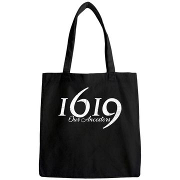 Discover 1619 Our Ancestors Project Black History Month Kwanzaa Tote Bag