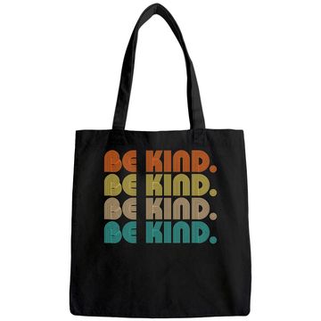 Discover In A World Where You Can Be Anything Be Kind - Kindness Gift Tote Bag