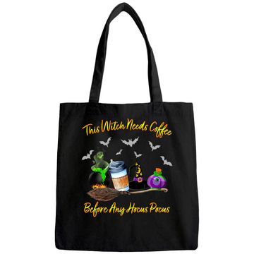 Discover This Witch Needs Coffee Before Any Hocus Pocus Halloween Tote Bag