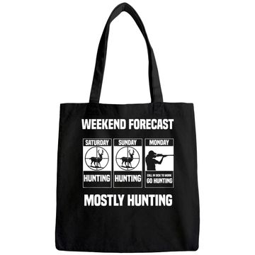Discover Weekend Forecast Mostly Hunting Tote Bag
