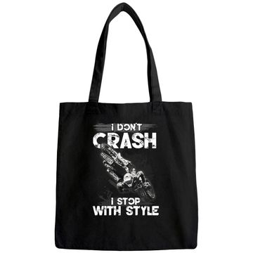Discover I Don't Crash - I Stop With Style Tote Bag