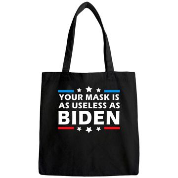 Discover Your Mask Is As Useless As Joe Biden Sucks Political Tote Bag