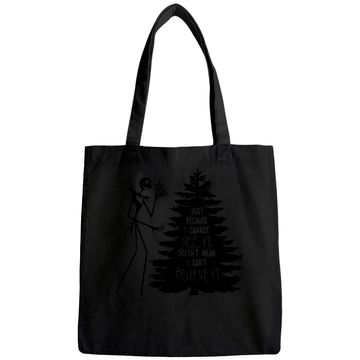 Discover Nightmare Before Hiss-Tmas Just Because I Cannot See It Doesn't Mean I Can't Believe It Tote Bag