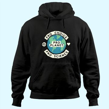 Discover Pro Choice Climate Change Environmentalist Earth  Hoodie