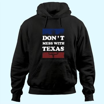 Discover Don't Mess With Texas Hoodie