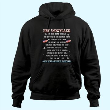 Discover Hey Snowflake the real world veteran Hoodie