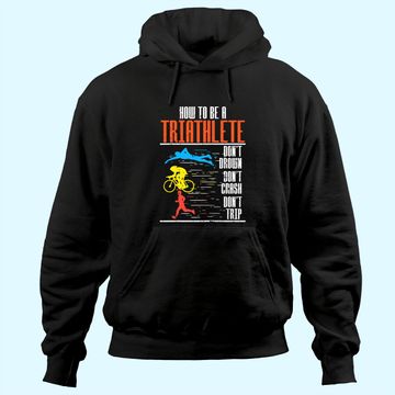 Discover Triathlon Swimming Cycling Running Triathletes Workout Hoodie
