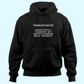 Discover Tranvaccinated Identify Funny Definition Hoodie