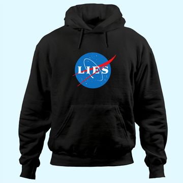Discover NASA LIES Flat Earth Hoodie