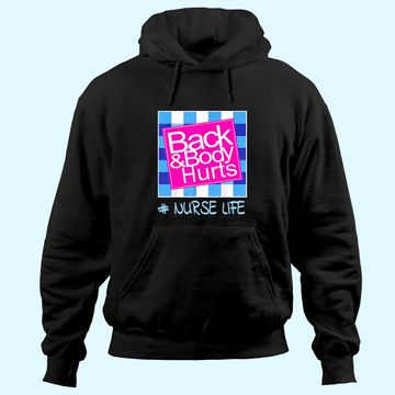 Discover Blue Plaid Nurse Life Back And Body Hurts Nurse's Day Hoodie