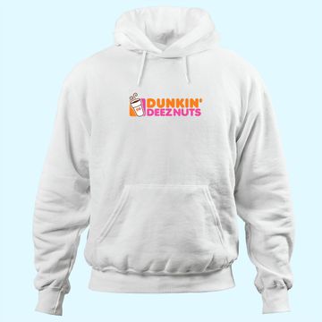 Discover Dunkin Deez Nuts Hoodie