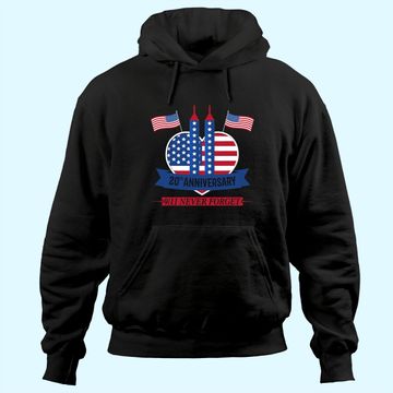 Discover 20th Anniversary Never Forget 911 Patriot Day 2021 Hoodie