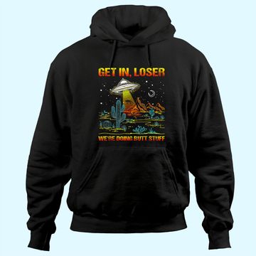 Discover Alien Men's Hoodie Get In Loser