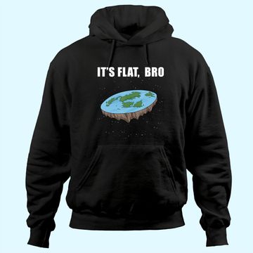 Discover The Earth Is Flat Gifts It's Flat Bro Ice Wall Flat Earth Hoodie
