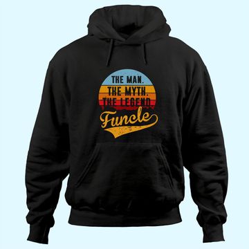 Discover Funcle The Man The Myth The Legend Hoodie