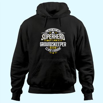 Discover Groundskeeper Idea Professional Superhero Groundskeepers Hoodie