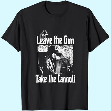 Discover The Godfather Clemenza Leave The Gun Take The Cannoli Unisex Tshirt