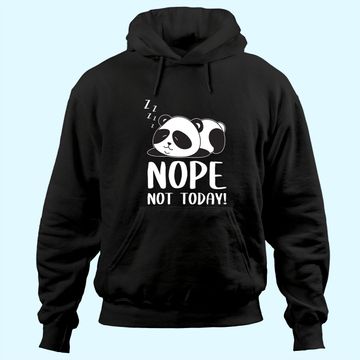 Discover Nope Not Today Sleeping Cute Panda Lazy Chilling Funny Quote Hoodie