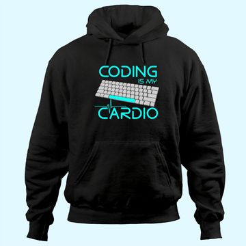 Discover Software Engineer Coding Is My Cardio Hoodie