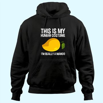 Discover This Is My Human Costume Mango Fruit Hoodie