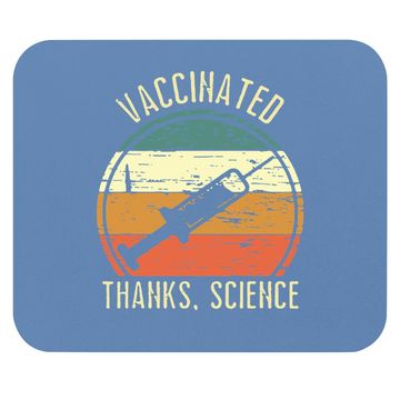 Discover Mouse Pad Vaccinated Thanks Science