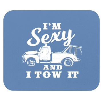 Discover I'm Sexy And I Tow It | Funny Flatbed Tow Truck Driver Premium Mouse Pad