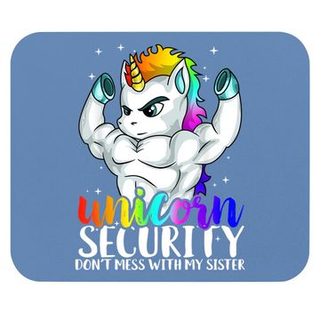 Discover Unicorn Security Dont Mess With My Sister Funny Brother Gift Mouse Pad