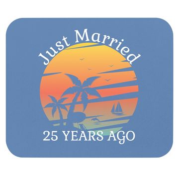 Discover 25th Wedding Anniversary Cruise Just Married 25 Years Mouse Pad