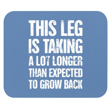 Discover Funny Present For Leg Amputee Mouse Pad