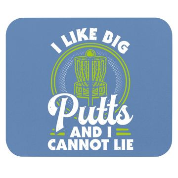 Discover I Like Big Putts And I Cannot Lie Funny Disc Golf Mouse Pad