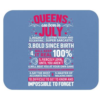 Discover Queens Are Born In July Mouse Pad