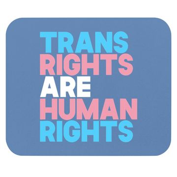 Discover Trans Right Are Human Rights Mouse Pad Transgender Lgbtq Pride