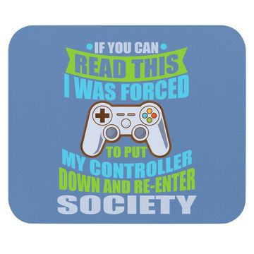 Discover Put Controller Down Re-enter Society Funny Gamer Mouse Pad Mouse Pad