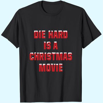 Discover Die Hard Christmas T-Shirt